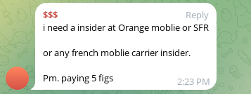 Example of a Telegram post requesting insider access at French mobile carriers.